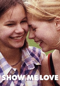 Show Me Love - movie: where to watch streaming online