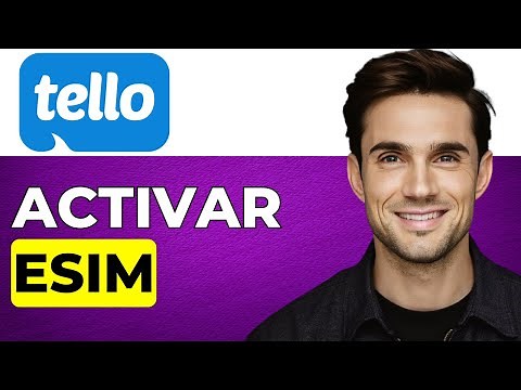 Cómo activar la eSIM móvil de Tello (Guía Completa 2026)