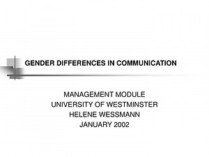 GENDER DIFFERENCES IN COMMUNICATION - SlideServe