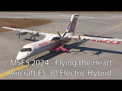 MSFS 2024 - Flying the Heart Aircraft ES-30 Electric Hybrid