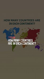 How many countries are there in each continent? - We created this animation to show how many countries are in each continent. A simple way to visualize the world’s regions and their diversity. Let us know which continent surprised you the most? | The Brain Maze