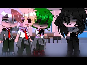 Do what they tell me tell me, you’ve got to show me show me ♡ 【 Gacha Life | MHA 】