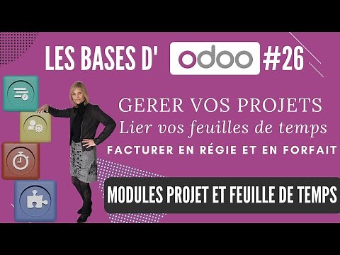 Les BASES d'Odoo V16 # 26 : les modules PROJET et FEUILLE DE TEMPS