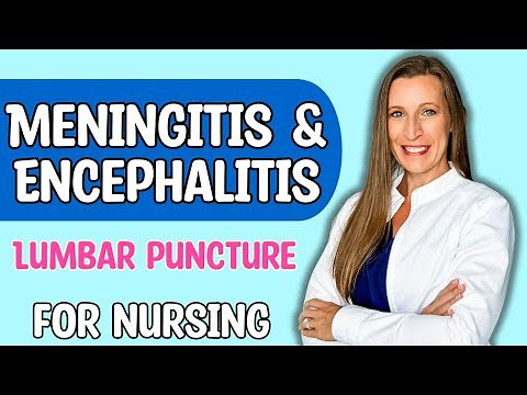 Meningitis & Encephalitis: Neuro Infectious Disease; Lumbar Puncture NURSING NCLEX