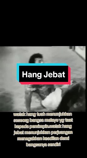 Hang Jebat Story: Loyalty, Betrayal, and Justice in Malaysian Culture