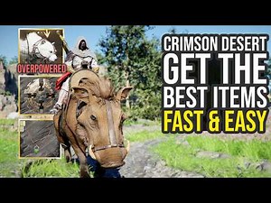 Get The Best Crimson Desert Items FAST & EASY...
