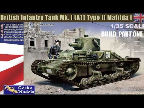 Gecko 1/35 Matilda 1 Tank build. Part One.