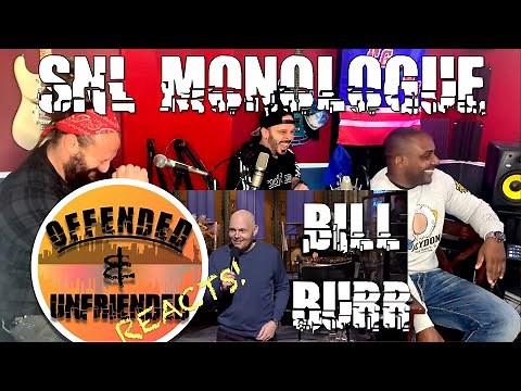 Offended And Unfriended Reacts: Bill Burr - SNL Monologue