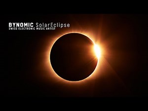Bynomic - Solar Eclipse 076 | Progressive House Mix