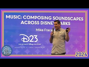 Music: Composing Soundscapes Across Disney Parks | D23 Ultimate Disney Fan Event 2024