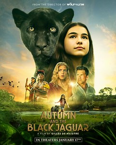 AUTUMN AND THE BLACK JAGUAR comes to theaters in 2 Weeks! Imagine growing up in the jungle with a jaguar cub as your BFF!?! 💫💕🐆 | Blue Fox Entertainment