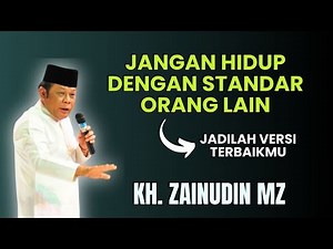 🔴JADILAH VERSI TERBAIKMU🔥🔥KH ZAINUDIN MZ CERAMAH LUCU ZAINUDIN MZ FULL TAMPA IKLAN MP3
