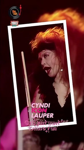Cyndi Lauper - Girls Just Want to Have Fun (1983)
