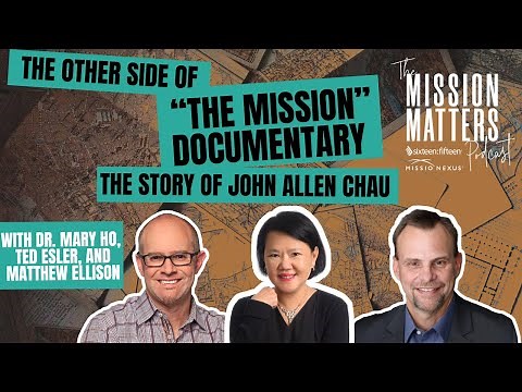 The Other Side of "The Mission" Documentary: The Story of John Allen Chau