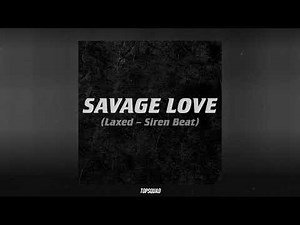 Jawsh 685 - Savage Love (feat. Jason Derulo)