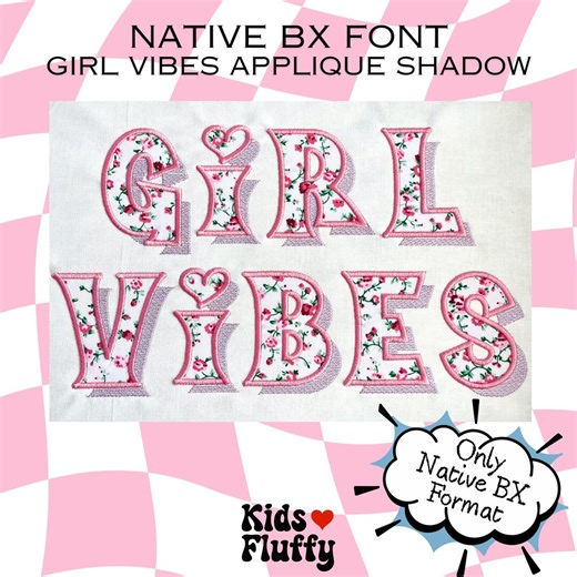 Native BX Font Girl Vibes Applique Shadow – Native BX Only for Embrilliance Program – Embroidery Applique Shadow - Etsy