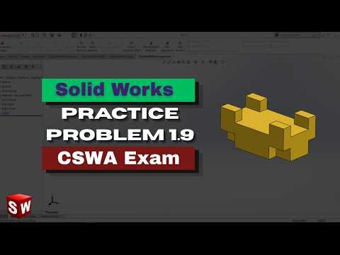 How o Solve CSWA Practice Problem 1.8 in SolidWorks | SolidWorks Tutorial for Beginners
