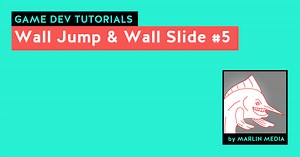 Wall Jump & Wall Slide #5