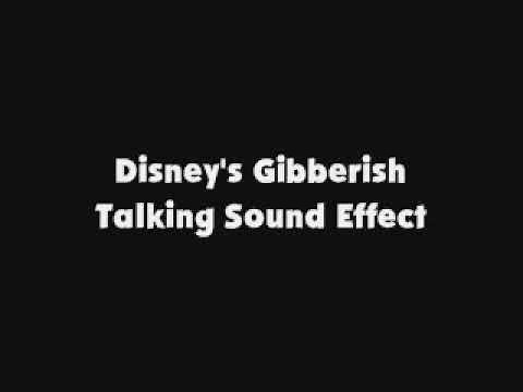 Disney's Gibberish Talking SFX