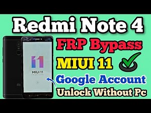 Redmi Note 4 FRP Bypass || MIUI 11 || Google Account Remove || Without Pc || New Method 2024 || Mi.