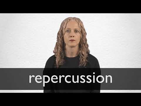 How to pronounce REPERCUSSION in British English
