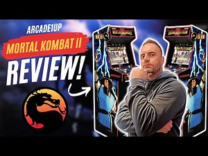 Arcade1Up Mortal Kombat II Deluxe Review!