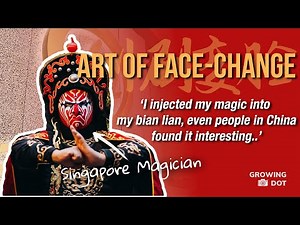 How Singapore Magician Became Face-Changing Master in Sichuan Opera!