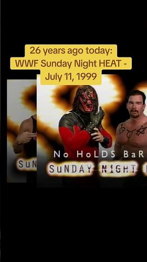 26 years ago today:WWF Sunday Night HEAT - July 11, 1999