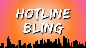 Drake - Hotline Bling (Lyrics) #randb #popmusic | Cosmos Music