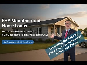 FHA Manufactured Home Loans Explained