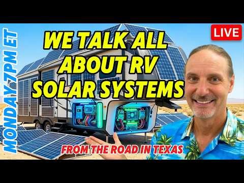 RV Solar Systems Live From Texas