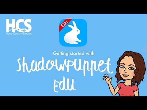 Getting Started with "Shadow Puppet Edu" Tutorial