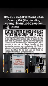 315,000 illegal votes in Fulton County, GA (the deciding county) in the 2020 election | Scotty Moore for Florida