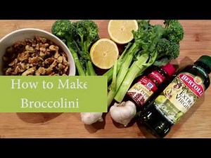 How to Make Easy Broccolini