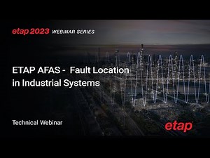 How to maximizing Efficiency in Industrial Operations with ETAP AFAS