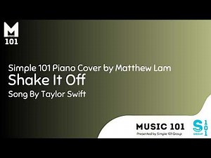 Taylor Swift - Shake It Off | Piano Cover by Matthew Lam