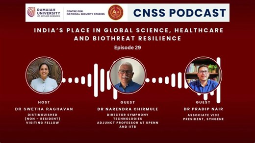 CNSS Podcast Ep 29: India’s Place in Global Science, Healthcare and Biothreat Resilience | Narendra Chirmule