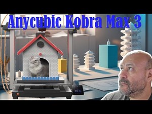 Anycubic Kobra Max 3
