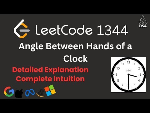 Angle Between Hands of a Clock 🔥 Leetcode 1344 | Daily Challenge | Optimal Solution + Dry Ru
