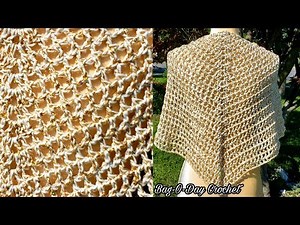 Crochet Easy Shawl | Crochet beginner shawl | Bag O Day Crochet Tutorial 613