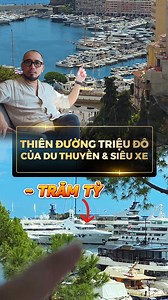 Sang thiên đường tỷ phú Monaco, chỉ một vòng dạo phố cũng đủ choáng ngợp trước vô số du thuyền, siêu xe có giá hàng trăm tỷ! #nhato #review #monaco #yacht #duthuyen #supercars #Ferretti | NhaTo