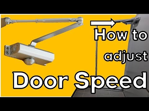 How to adjust the door speed by door closer. (Solutions to make the door close smoothly)