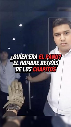 Who was "El Panu"? The man behind Los Chapitos 👤🔥 #panu #corridos #breakingnews #mexico