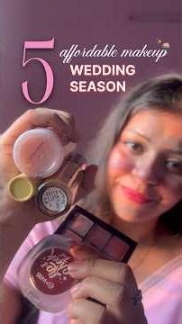 5 affordable makeup for this wedding season 🪷 #wedding #makeup #recommended #weddingmakeup