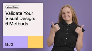 Validate Your Visual Design: 6 Methods (Video)