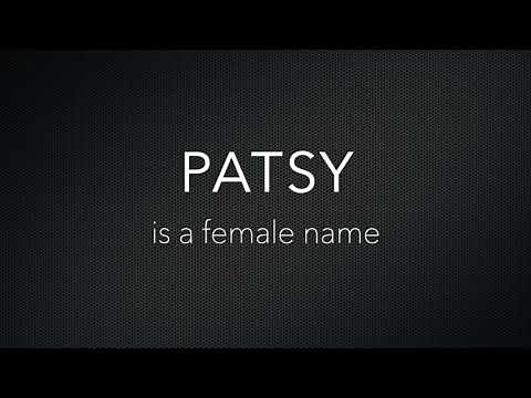 How to Pronounce Patsy