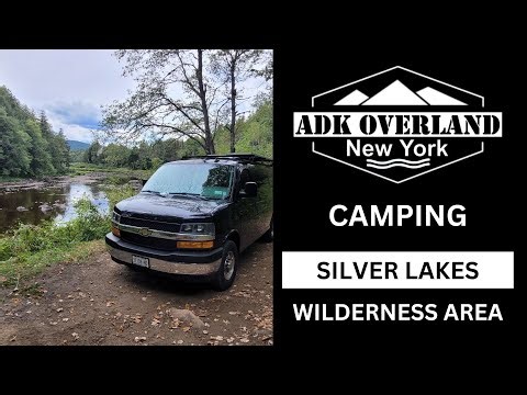 ADK OVERLAND NY ~ Silver Lakes Wilderness Area #adkoverlandny #camping #vanlife