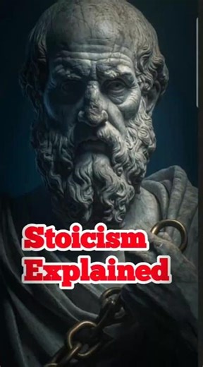 Stoicism Explained Simply #Stoic#Stoicism#StoicPhilosophy#StoicMindset#MentalStrength