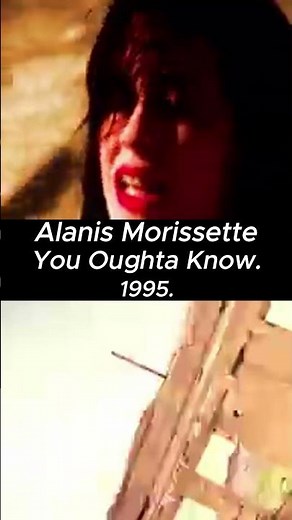 Alanis Morissette - You Oughta Know. 1995.