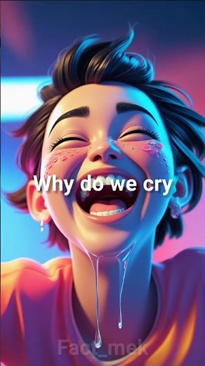 why cry when laughing?